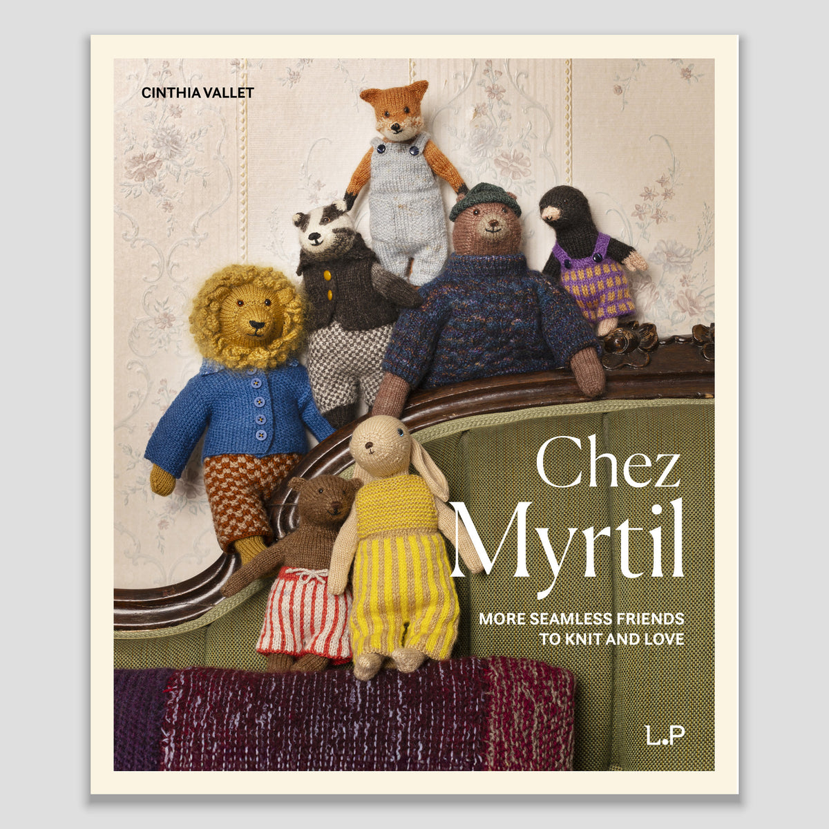 Chez Myrtil: More Seamless Friends to Knit and Love by Cinthia Vallet – knitting pattern book