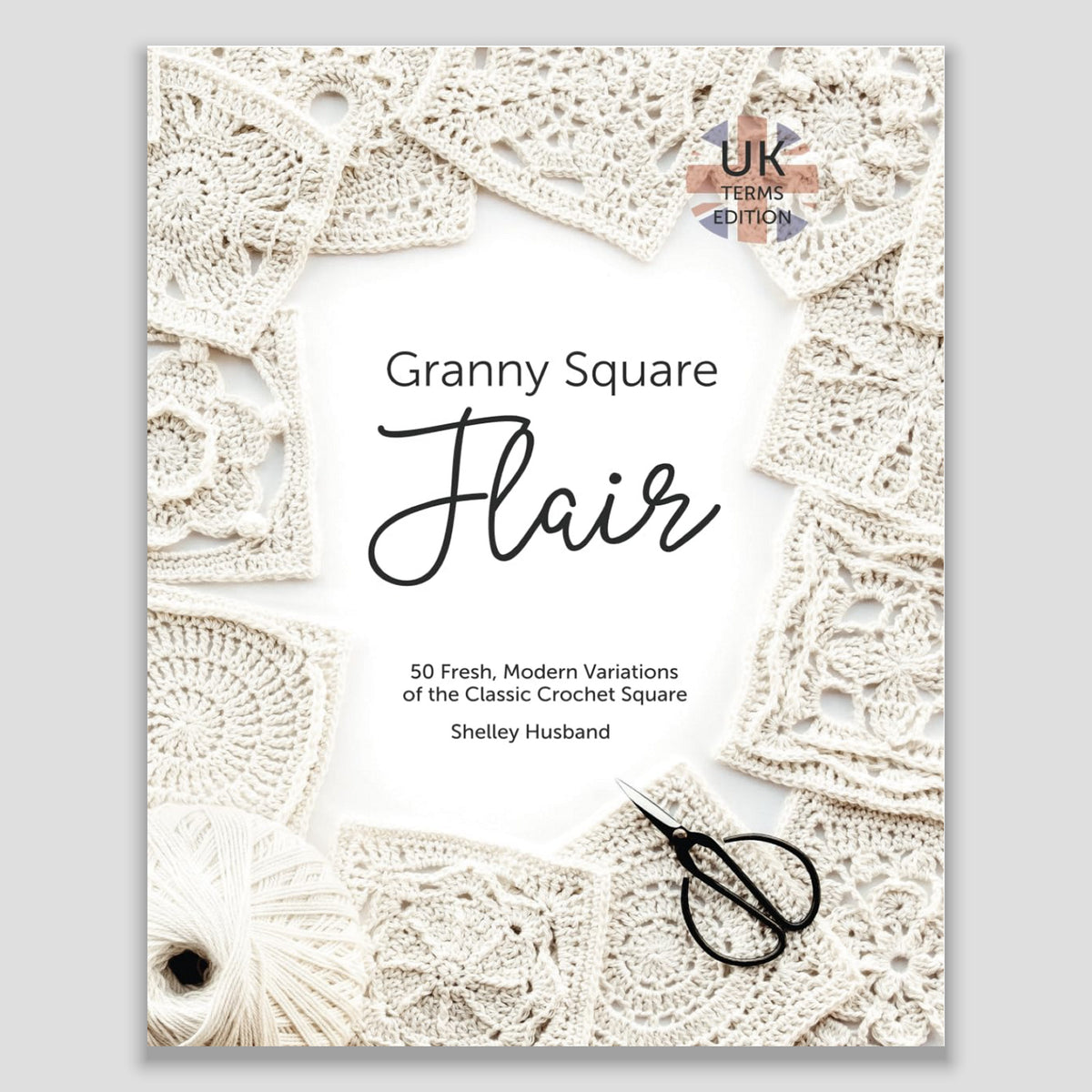 Granny Square Flair – crochet pattern book