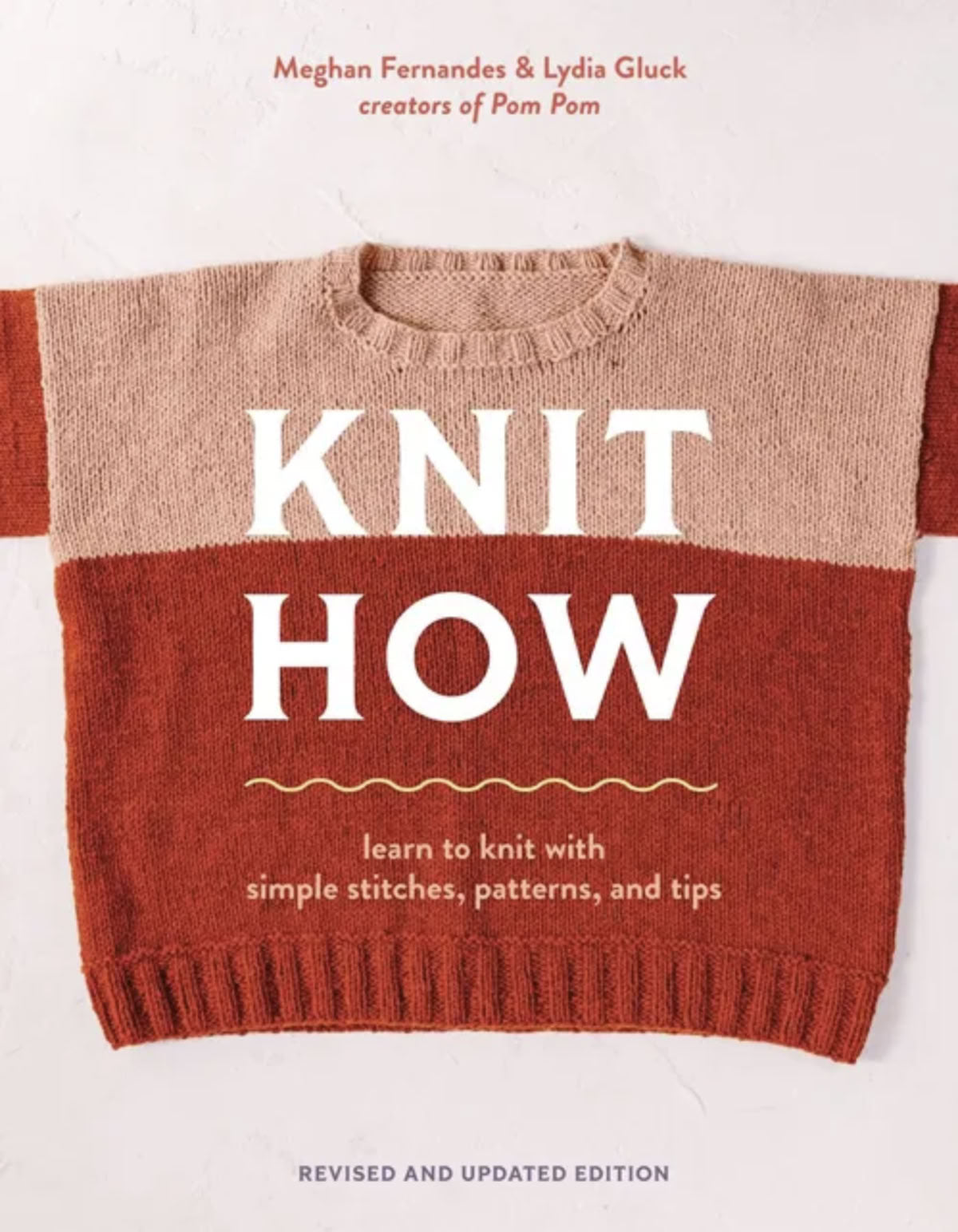 Knit How: Simple Knits, Tools & Tips – knitting pattern book