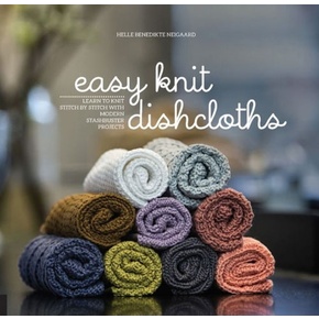 Easy Knit Dishcloths by Helle Benedikte Neigaard