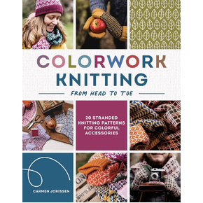 Colorwork Knitting from Head to Toe by Carmen Jorissen