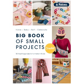 Big Book of Small Projects - Crochet
