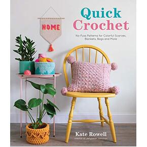 Quick Crochet by Kate Rowell