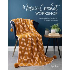 Mosaic Crochet Workshop by Esme Crick