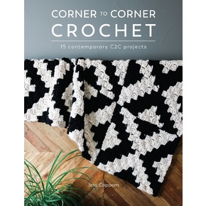 Corner to Corner Crochet by Jess Coppom