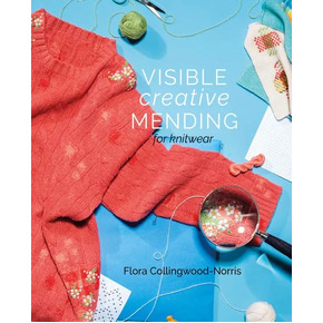 Visible Creative Mending for Knitwear by Flora Collingwood-Norris