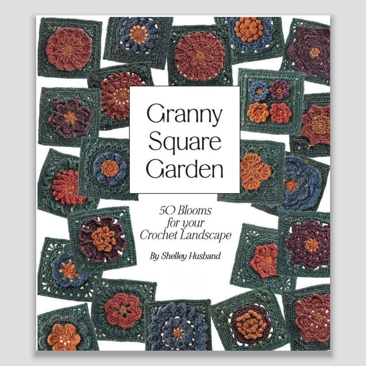 Granny Square Garden – crochet pattern book
