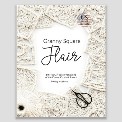 Granny Square Flair – crochet pattern book – US terms edition