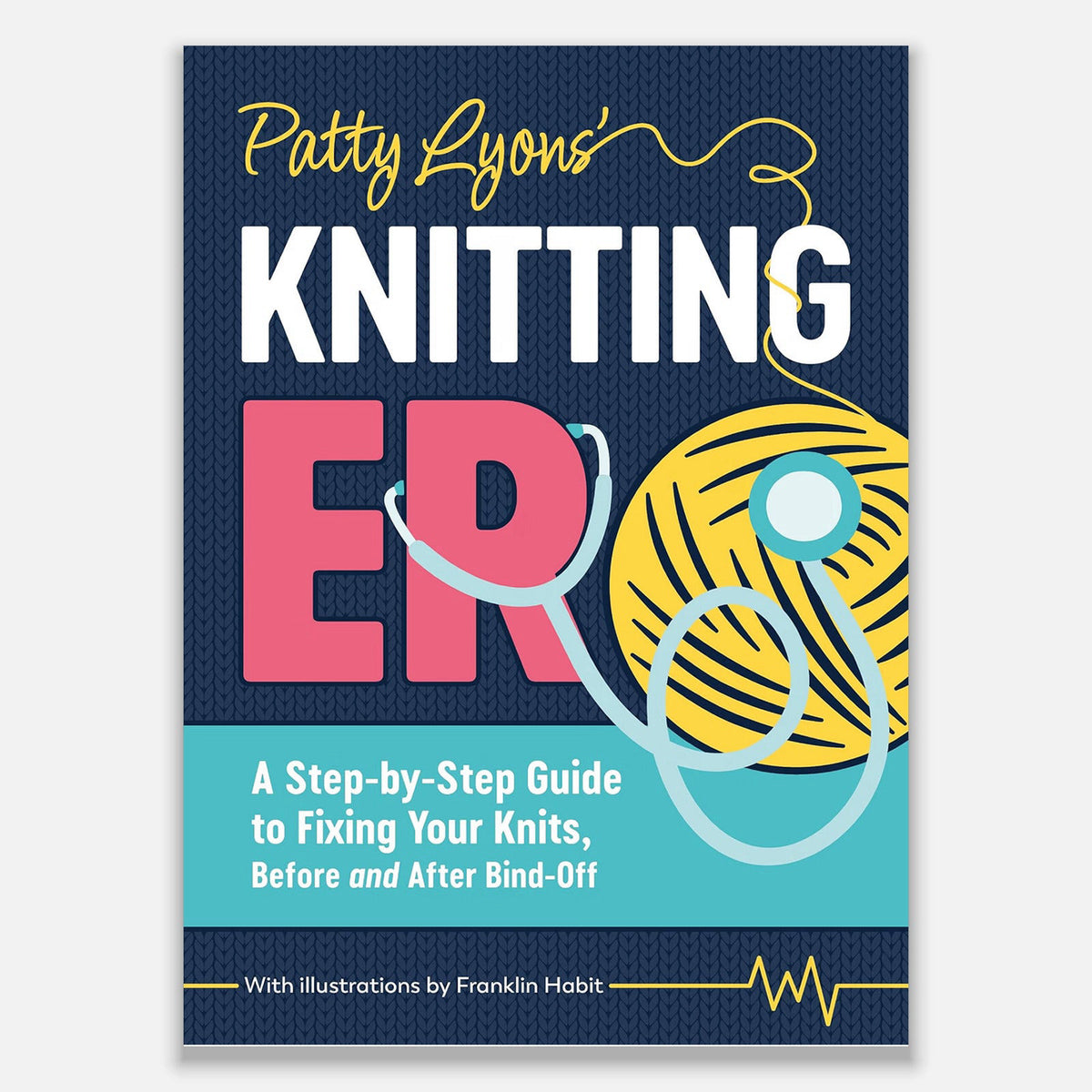 Patty Lyons' Knitting ER – pattern book